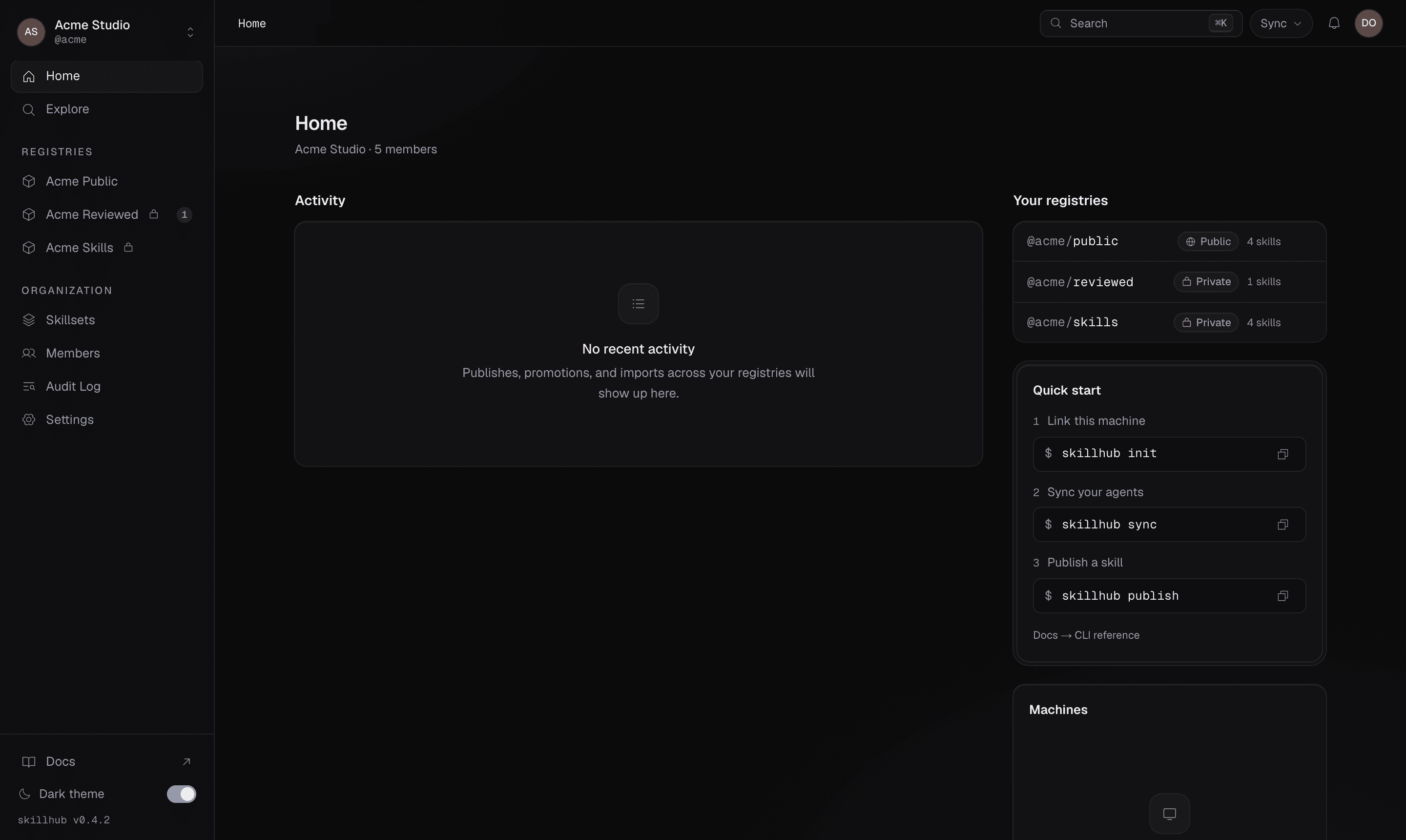 The dashboard home, the starting point for every flow in these guides.